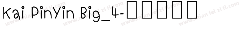 Kai PinYin Big_4字体转换